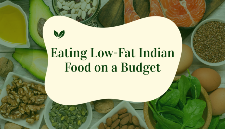 Eating Low-Fat Indian Food